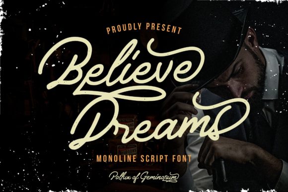 Believe Dreams Font for Bold Campaigns