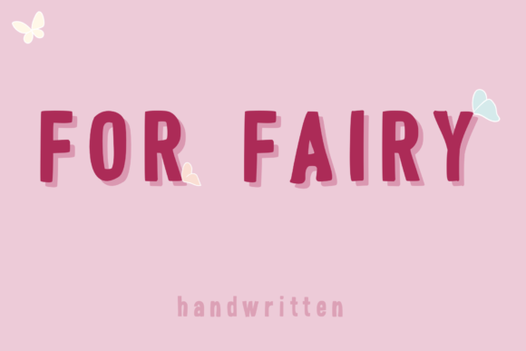 For Fairy: A Sweet Font for Business